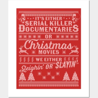 It's Either Serial Killer Documentaries Or Christmas Movies Posters and Art